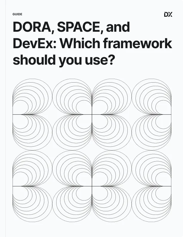 DORA, SPACE, and DevEx: Which framework should you use?