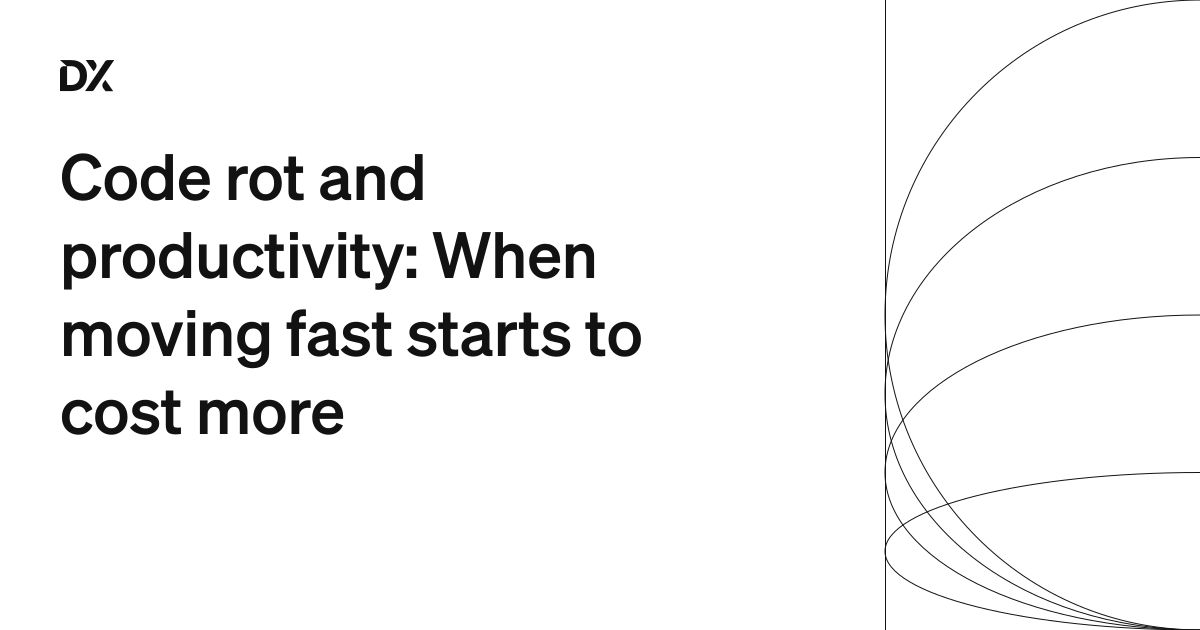 Code rot and productivity: When moving fast starts to cost more