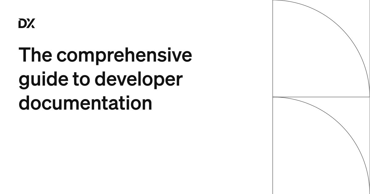 The comprehensive guide to developer documentation