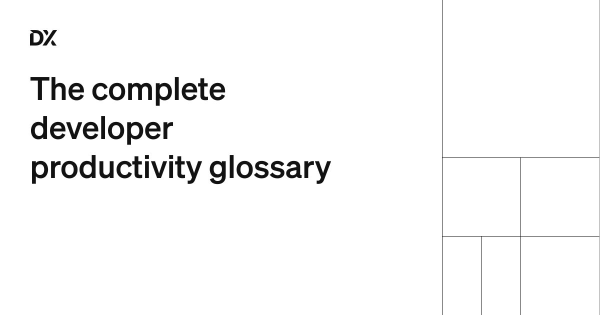 The complete developer productivity glossary