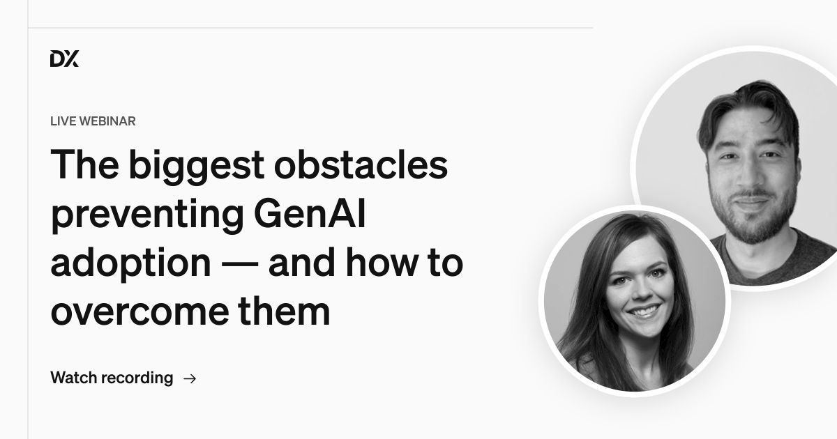 The biggest obstacles preventing GenAI adoption — and how to overcome them